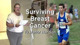 Surviving Breast Cancer to Honor Her Late Son's Legacy