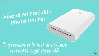 Xiaomi Mi Portable Photo Printer, la magie opère...