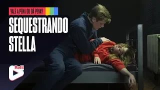 SEQUESTRANDO STELLA (Netflix) - E ESSE FINAL???