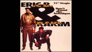 Eric B. & Rakim - Don't Sweat The Technique (Xtended)