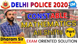 SSC DELHI POLICE CONSTABLE 2020 | Maths सभी Shifts | Best Method and Concept PYQ By Dharam Sir