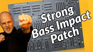 Creating the Ultimate Bass Patch on Behringer 2600 semi modular Synthesizer