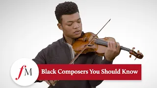 Randall Goosby | 4 Black Composers You Should Know | Classic FM