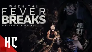 When The Fever Breaks | Full Apocalypses Horror Movie | HORROR CENTRAL