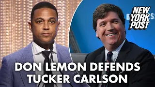 Don Lemon blasts man who harassed Tucker Carlson in viral video | New York Post