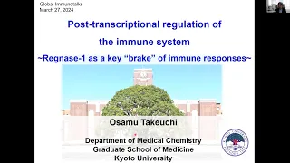 "Regnase-1 as a key “brake” of immune responses" by Dr. Osamu Takeuchi