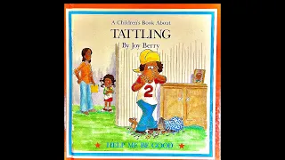 A childrens book about tattling - Read aloud