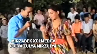 Mirzabek Xolmedov - Gulya Zulya Mirzulya