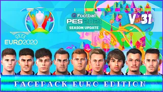 PES 2021 - UPDATE FACE V31 EURO EDITION | SIDER VERSION & CPK VERSION