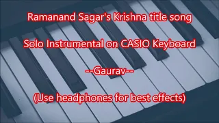 Ramanand Sagar's Krishna Solo Instrumental Title song (with chords) on Casio keyboard