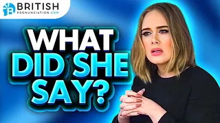 Understanding Adele | Cockney Accent Practice | BritishPronunciation.com