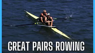Great pairs rowing. A tribute. (modern day)