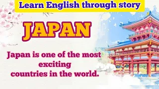 Learn English through story  Level 1| Audio story - Japan | English story