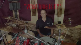 Drummer Todd Walker   "What Time Is It?" - Viewer Challenge