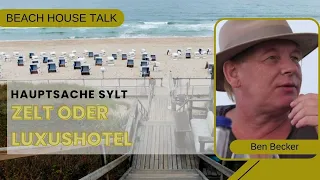 BEACH HOUSE TALK mit Ben Becker auf Sylt
