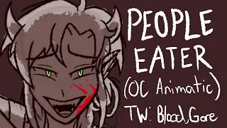 People Eater (OC Animatic)(TW: Blood, Gore, Demons)