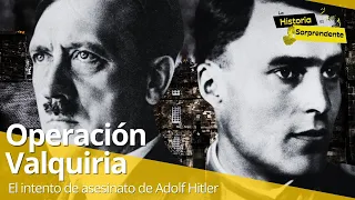 Operación Valquiria: El intento de asesinato de Adolf Hitler
