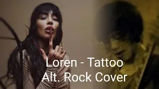 Loreen - Tattoo ( Alt. Rock Cover ) by Him