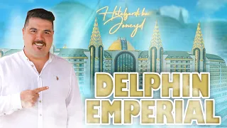 DELPHIN IMPREIAL 2022   | هتل دلفین امپریال