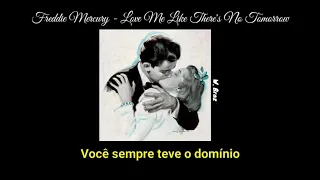 Freddie Mercury - Love Me Like There's No Tomorrow [TRADUÇÃO/LEGENDADO PT-BR]