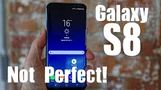 5 BIGGEST Problems With The Galaxy S8!