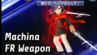 【DFFOO】Machina FR Weapon Showcase