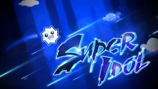 Super Idol by xVoid, Navoltski, qmelia, Duque01, and Shuu