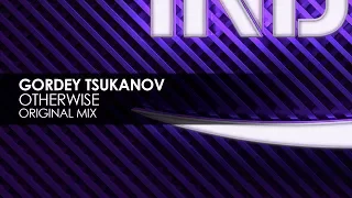 Gordey Tsukanov - Otherwise