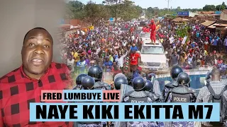 Fred Lumbuye Live: Naye Kiki Ekitta M7