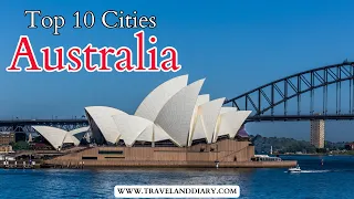 10 Best Places to Visit in Australia | Australia Travel Guide