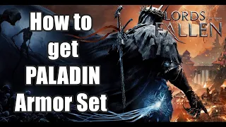 Lords of The Fallen How to get PALADIN Armor Set - Dark Crusader Class Armor Set