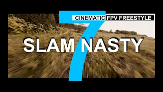 FPV freestyle  на легкой раме Slam Nasty 7 дюймов.