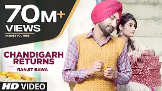 Ranjit Bawa: CHANDIGARH RETURNS (3 LAKH) Full VIDEO | Jassi X | Latest Punjabi Song 2016