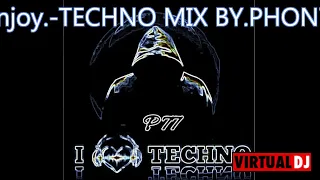 TECHNO  MIX LIVE   19,4,2021   BY.DJ.PHON 77