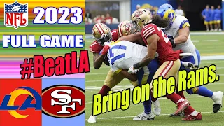 Los Angeles Rams vs San Francisco 49ers WEEK 18 [FULL GAME] | NFL Highlights TODAY 2023