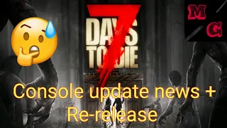 7 Days to die console update news August 2021 + Ps4 Re-release #7daystodie #7daystodieps4