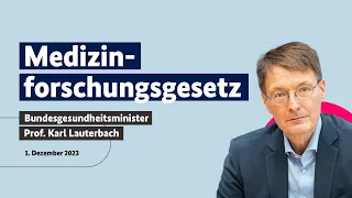 Bundesgesundheitsminister Prof. Karl Lauterbach zum Medizinforschungsgesetz