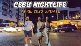 🔥[HD #CEBU 🇵🇭]   CEBU NIGHTLIFE part 9 | April 2023 Update #PHILIPPINES