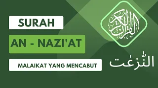 Melodious Murottal Surah An Nazi'at with translation