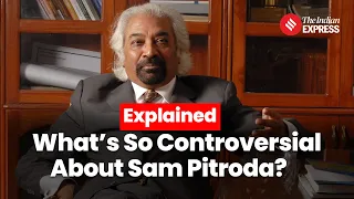 Sam Pitroda Controversy: From ‘Hua to Hua’ to Inheritance Tax: Who Is Sam Pitroda?