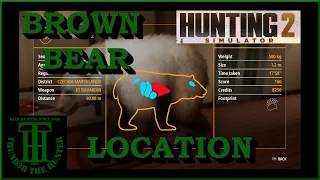 Marshlands Brown Bear Locations and a Legendary Beast ;Hunting Simulator 2 [PC]