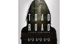 Quick Review | Toad Road | Artsploitation Films