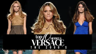 TOP 10 VERSACE MODELS | 2000's