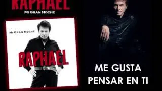 Raphael ME GUSTA PENSAR EN TI (Album MI GRAN NOCHE 2013)