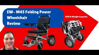 Unleash Freedom With The Game-changing Ew-m45 Folding Power Wheelchair From E-wheels!