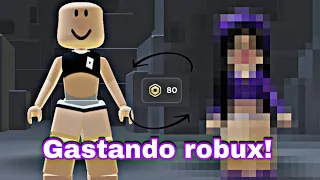 GASTANDO 80 ROBUX!