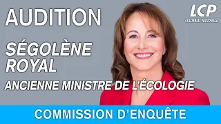 Ségolène Royal, audition de l’ancienne ministre de l'Écologie - Indépendance énergétique