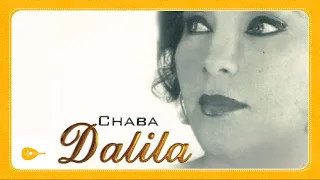 Chaba Dalila - El hadra kaina
