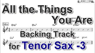 All The Things You Are - Backing Track with Sheet Music for Tenor Sax (Take -3)