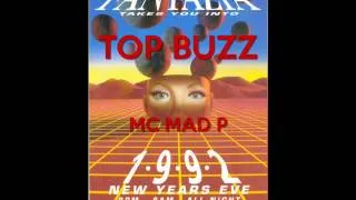 Top Buzz & Mc Mad P @ Fantazia New Years Eve 31 12 91@ Westpoint